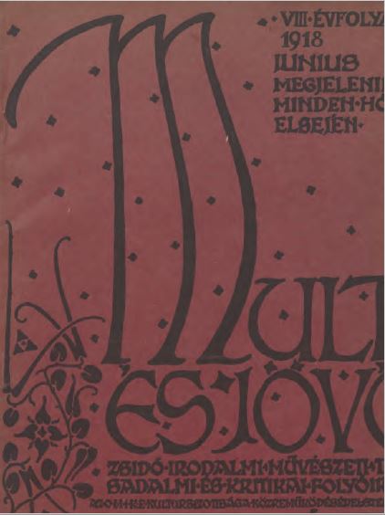 Mult &eacute;s J&ouml;vő 8. &eacute;vf. (1918. j&uacute;nius)